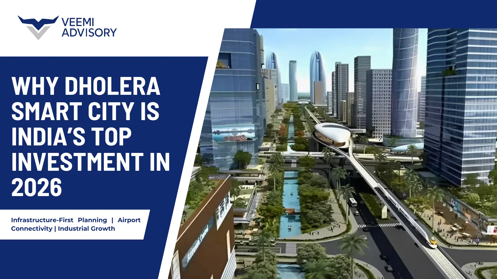 Why Dholera Smart City Is India’s Top Investment in 2026