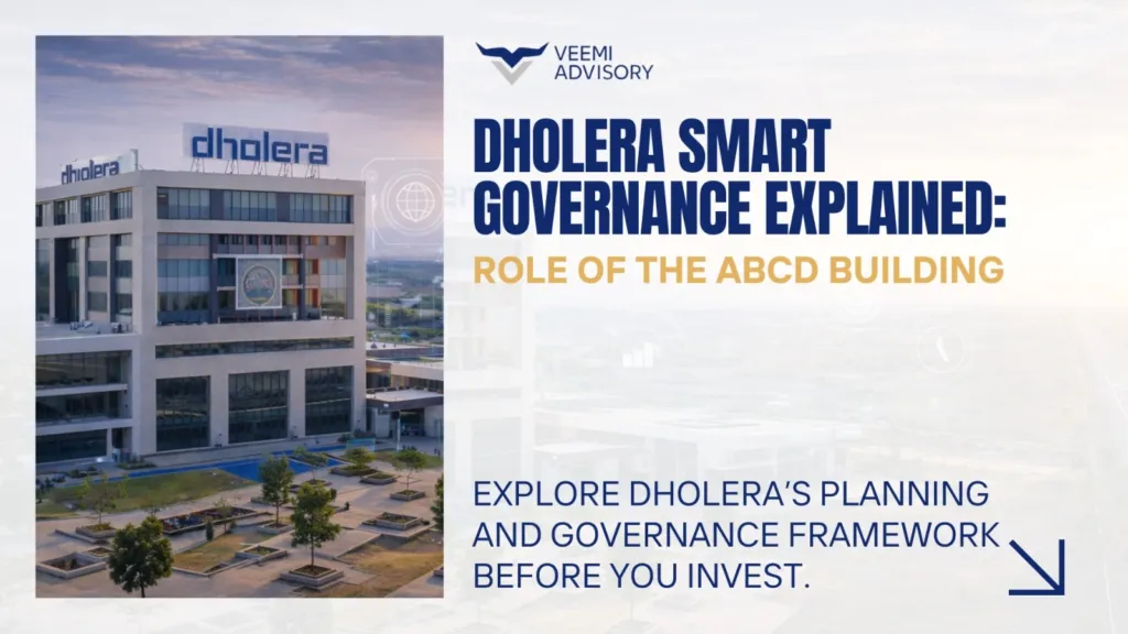 ABCD Building in Dholera: Smart Governance Explained