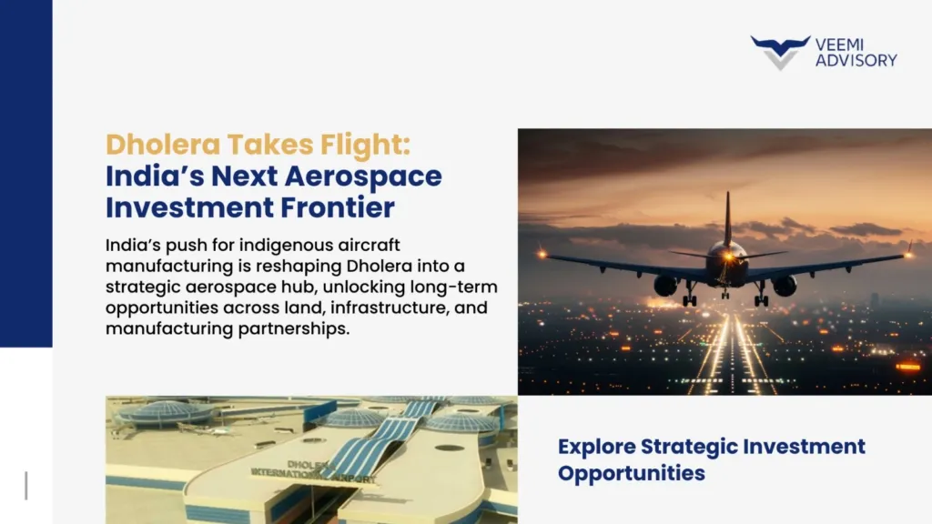 Dholera Aircraft Manufacturing: India’s Aerospace Investment Hub