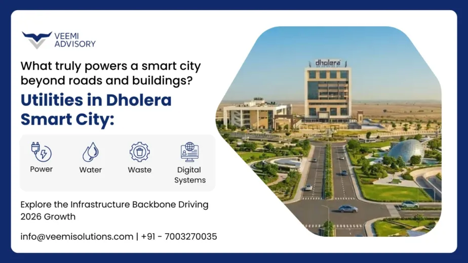 Utilities in Dholera Smart City: Power, Water & Digital Systems 2026