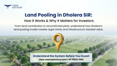 How Land Pooling Works in Dholera SIR and Why It Matters for Investors?