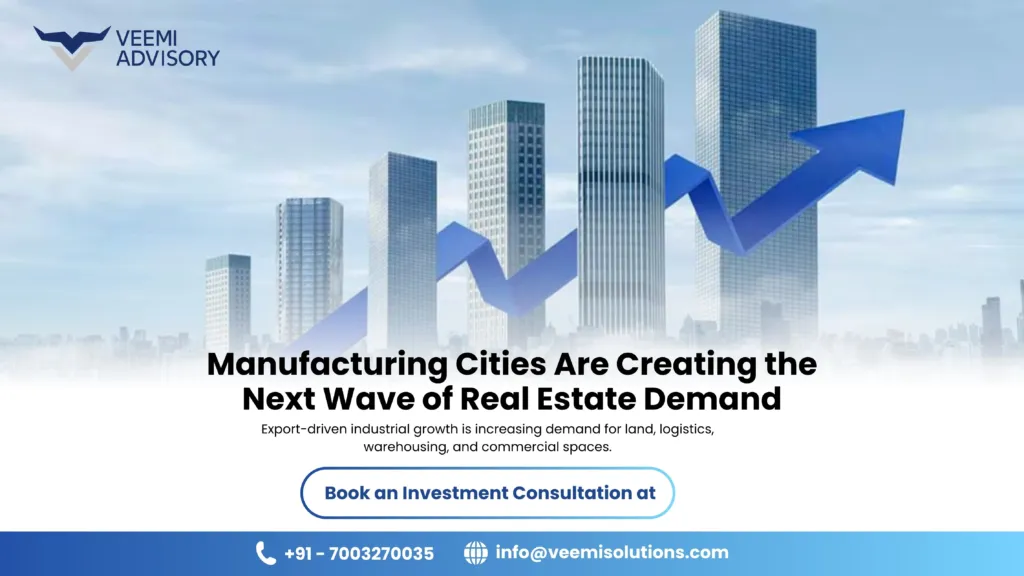 Manufacturing Cities Are Creating the Next Wave of Real Estate Demand