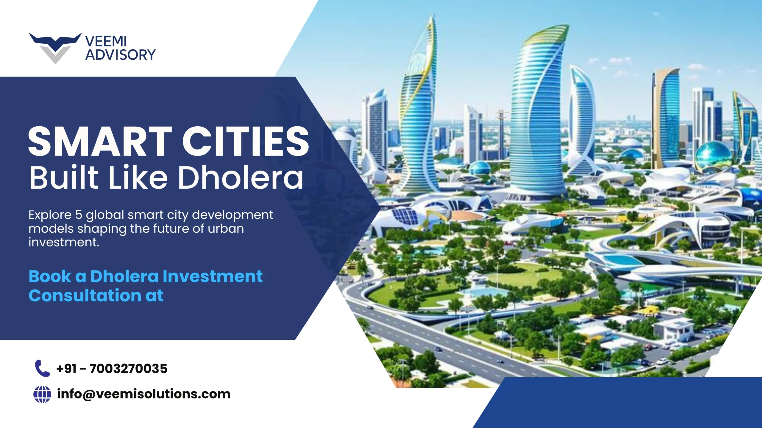 5 Global Smart Cities That Followed a Development Model Similar to Dholera