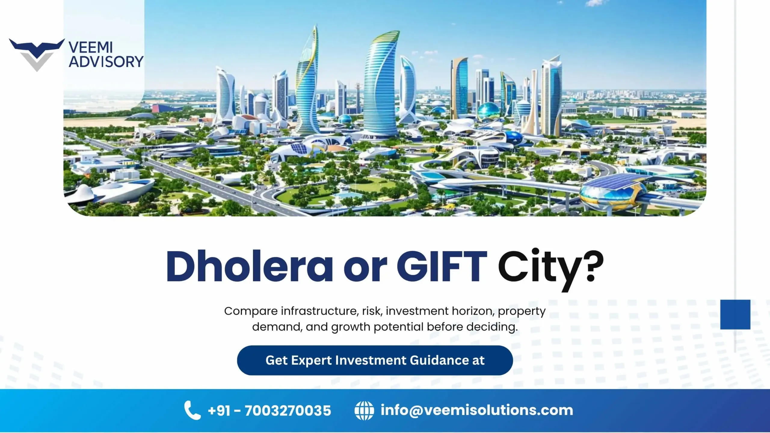 Dholera or GIFT City