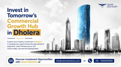 Commercial Property Investment in Dholera: Demand Drivers & Future Scope
