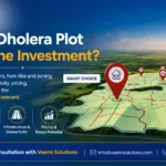 Dholera Plot Location Scorecard: 10 Factors Every Investor Should Evaluate
