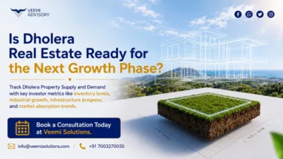 Dholera Property Supply and Demand: Metrics Investors Should Monitor